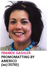 PromoMatting's Frankie Gashler was named to Counselor's 2012 Hot List
